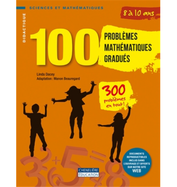 100 problèmes mathématiques gradués - 8 à 10 ans