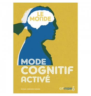 Mode cognitif activé - Le monde