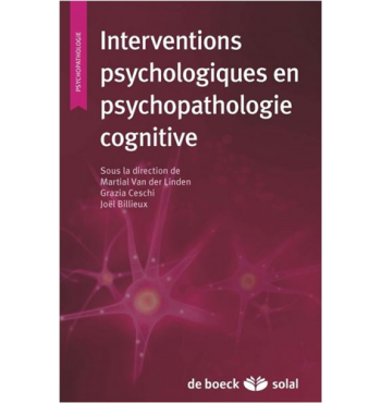 Interventions psychologiques en psychopathologie cognitive