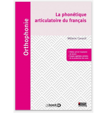 La phonétique articulatoire du français