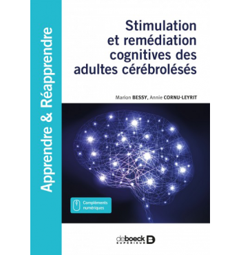 Stimulation et remédiation cognitives des adultes cérébrolésés