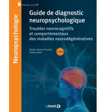 Guide de diagnostic neuropsychologique