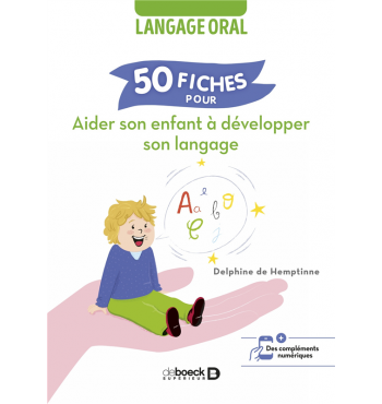 50 fiches pour aider son enfant à développer son langage
