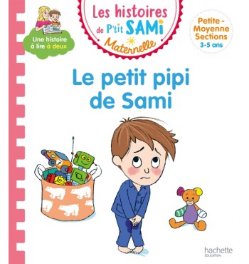 Les histoires de P'tit Sami Maternelle - Le petit pipi de Sami