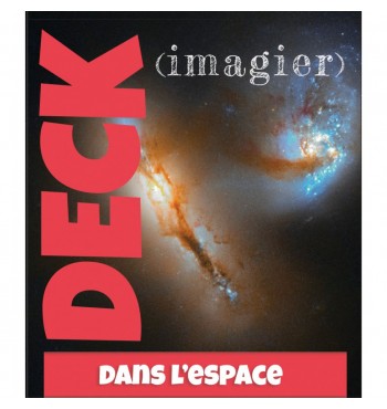 Imagier Dans l'Espace - Deck