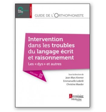 Guide de l'orthophoniste - Volume 3 - Intervention dans les troubles du langage