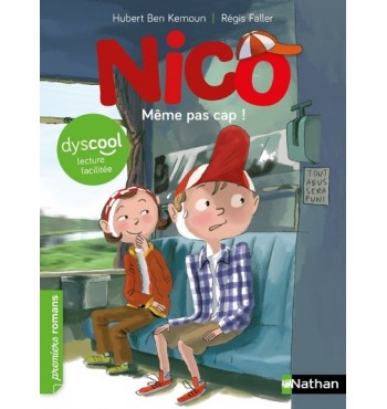 Nico : Même pas cap ! adapté aux enfants DYS ou dyslexiques - Dès 7 ans