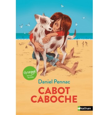 Cabot Caboche -  adapté aux enfants DYS ou dyslexiques - Dès 11 ans