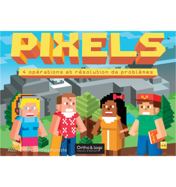 Pixels - 4 opérations et résolution de problèmes