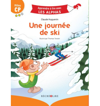 Une journée de ski - Apprendre à lire avec LES ALPHAS