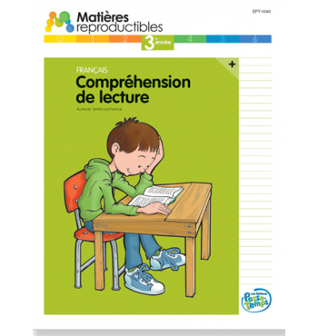 Français 3 - Compréhension de lecture Niveau CE2 - Fiches reproductibles