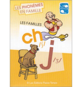 Les phonèmes en famille - Les familles [CH/J]