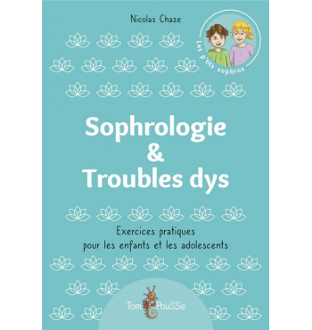Sophrologie  et  Troubles dys