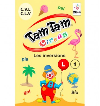 Tam Tam Circus L1 - Les inversions CVL/CLV