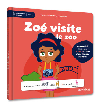 Zoé visite le zoo